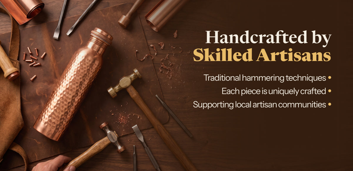 Handcrafted by skilled artisans